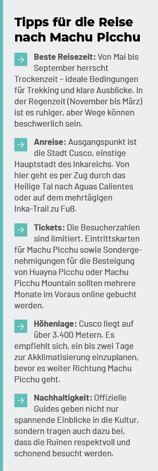 Tipps f r die Reise nach Machu Picchu Beste Reisezeit: Von Mai bis September herrscht Trockenzeit – ideale Bedingung...