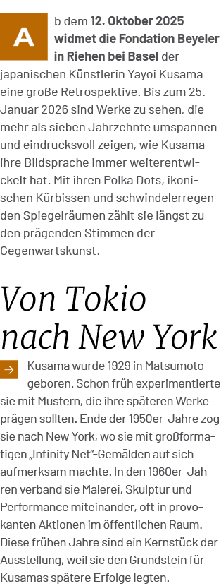 b dem 12. Oktober 2025 widmet die Fondation Beyeler in Riehen bei Basel der japanischen K nstlerin Yayoi Kusama eine...