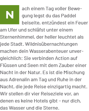 ach einem Tag voller Bewegung legst du das Paddel beiseite, entz ndest ein Feuer am Ufer und schl fst unter einem St...