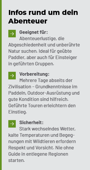 Infos rund um dein Abenteuer Geeignet f r: Abenteuerlustige, die Abgeschiedenheit und unber hrte Natur suchen. Ideal...