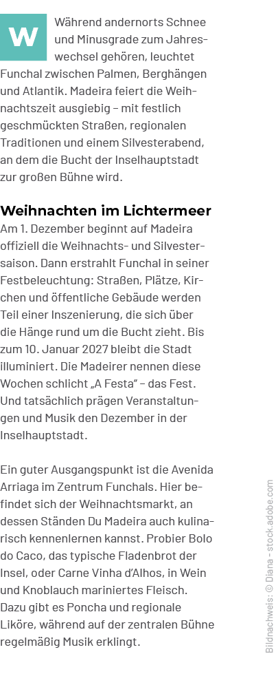 Bildnachweis: © Diana stock.adobe.com,￼W hrend andernorts Schnee und Minusgrade zum Jahreswechsel geh ren, leuchtet F...