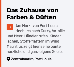 Das Zuhause von Farben & D ften ￼Am Markt von Port Louis riecht es nach Curry, Va nille und Meer. H ndler rufen, Kind...