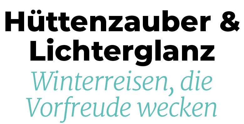 H ttenzauber & Lichterglanz Winterreisen, die Vorfreude wecke