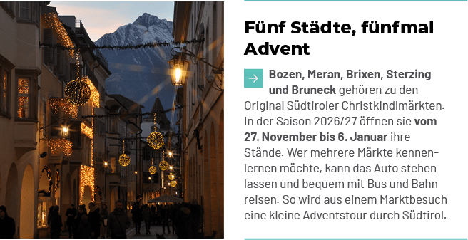 F nf St dte, f nfmal Advent ￼Bozen, Meran, Brixen, Sterzing und Bruneck geh ren zu den Original S dtiroler Christkind...