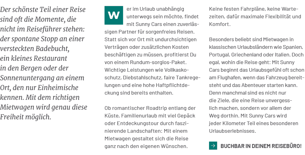 Keine festen Fahrpl ne, keine Wartezeiten, daf r maximale Flexibilit t und Komfort. Besonders beliebt sind Mietwagen ...