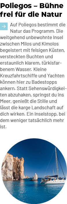 Poliegos – B hne frei f r die Natur ￼Auf Poliegos bestimmt die Natur das Programm. Die weitgehend unbewohnte Insel zw...