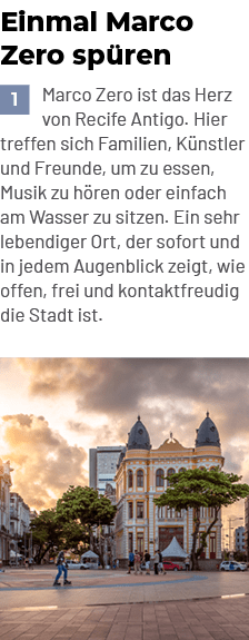 Einmal Marco Zero sp ren ￼Marco Zero ist das Herz von Recife Antigo. Hier treffen sich Familien, K nstler und Freunde...