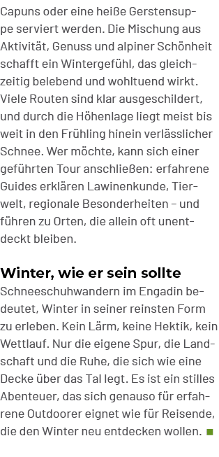 Capuns oder eine hei e Gerstensuppe serviert werden. Die Mischung aus Aktivit t, Genuss und alpiner Sch nheit schafft...