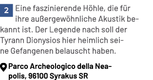 ￼Eine faszinierende H hle, die f r ihre au ergew hnliche Akustik bekannt ist. Der Legende nach soll der Tyrann Dionys...