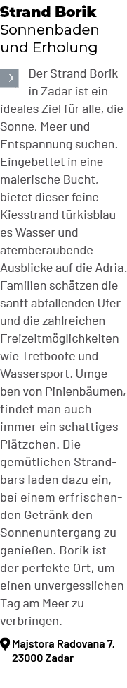 Strand Borik Sonnenbaden und Erholung ￼Der Strand Borik in Zadar ist ein ideales Ziel f r alle, die Sonne, Meer und E...
