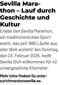 Sevilla Marathon – Lauf durch Geschichte und Kultur Erlebe den Sevilla Marathon, ein traditionsreiches Sportevent, da...