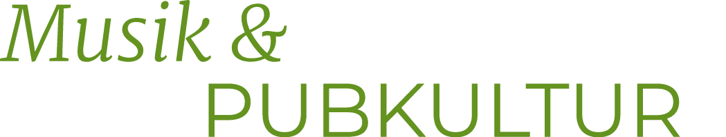 Musik & Pubkultur