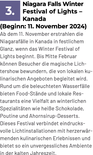 ￼Niagara Falls Winter Festival of Lights – Kanada (Beginn: 11. November 2024) Ab dem 11. November erstrahlen die Niag...