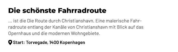 Die sch nste Fahrradroute ... ist die Die Route durch Christianshavn. Eine malerische Fahr radroute entlang der Kan l...