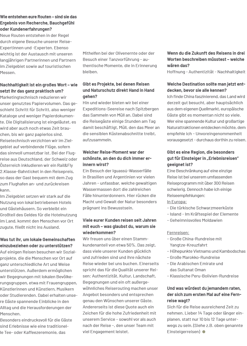 Wenn du die Zukunft des Reisens in drei Worten beschreiben m sstest – welche w ren das? Hoffnung Authentizit t Nachha...