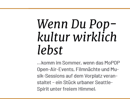 Wenn Du Popkultur wirklich lebst ...komm im Sommer, wenn das MoPOP Open Air Events, Filmn chte und Musik Sessions auf...