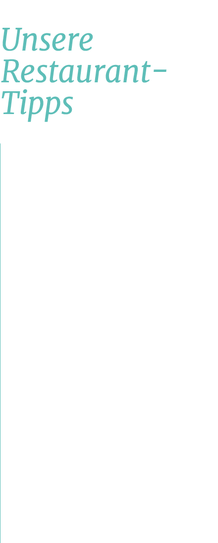 Unsere Restaurant Tipp