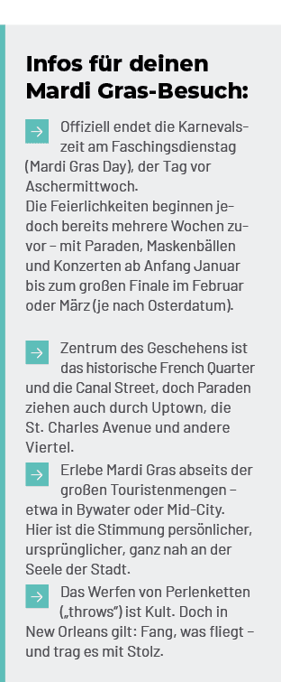 Infos f r deinen Mardi Gras Besuch: ￼Offiziell endet die Karnevalszeit am Faschingsdienstag (Mardi Gras Day), der Tag...