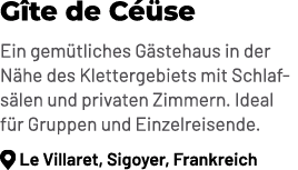 G te de C se Ein gem tliches G stehaus in der N he des Klettergebiets mit Schlafs len und privaten Zimmern. Ideal f ...