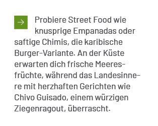 ￼Probiere Street Food wie knusprige Empanadas oder saftige Chimis, die karibische Burger Variante. An der K ste erwar...