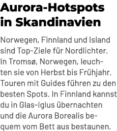 Aurora Hotspots in Skandinavien Norwegen, Finnland und Island sind Top Ziele f r Nordlichter. In Troms , Norwegen, le...