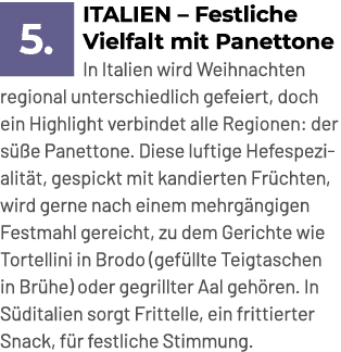 ￼Italien – Festliche Vielfalt mit Panettone In Italien wird Weihnachten regional unterschiedlich gefeiert, doch ein H...
