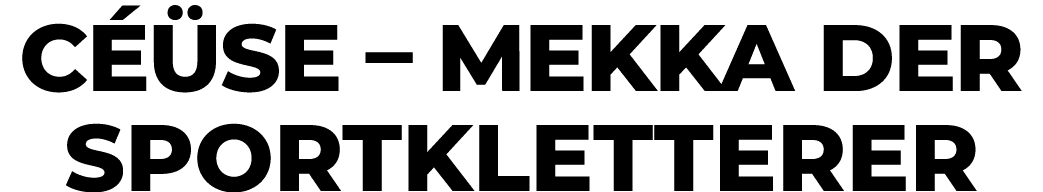 C se – Mekka der Sportkletterer