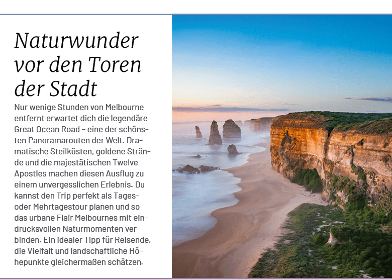 Naturwunder vor den Toren der Stadt Nur wenige Stunden von Melbourne entfernt erwartet dich die legend re Great Ocean...