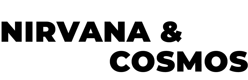Nirvana & Cosmo