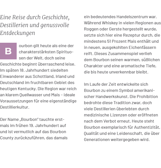 ein bedeutendes Handelszentrum war. W hrend Whiskey in vielen Regionen aus Roggen oder Gerste hergestellt wurde, setz...