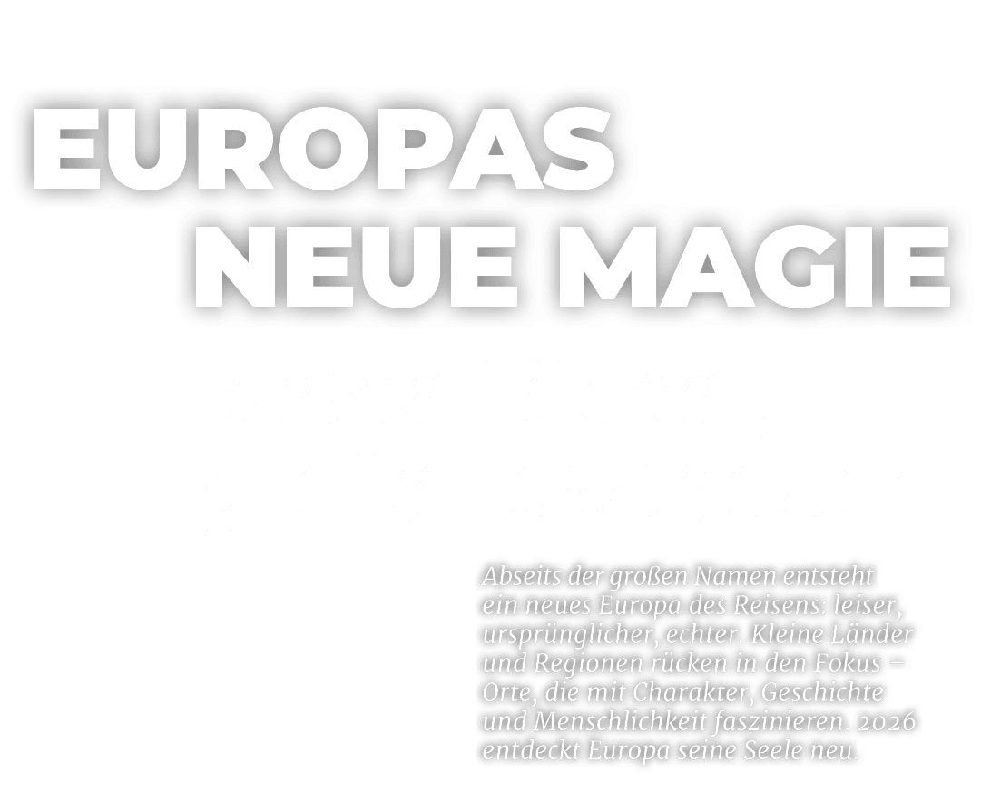Abseits der gro en Namen entsteht ein neues Europa des Reisens: leiser, urspr nglicher, echter. Kleine L nder und Reg...