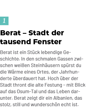 Berat – Stadt der tausend Fenster Berat ist ein St ck lebendige Geschichte. In den schmalen Gassen zwischen wei en St...