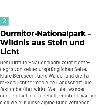 Durmitor Nationalpark – Wildnis aus Stein und Licht Der Durmitor Nationalpark zeigt Montenegro von seiner urspr nglic...