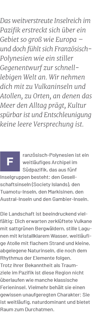Das weitverstreute Inselreich im Pazifik erstreckt sich ber ein Gebiet so gro  wie Europa – und doch f hlt sich Fran...