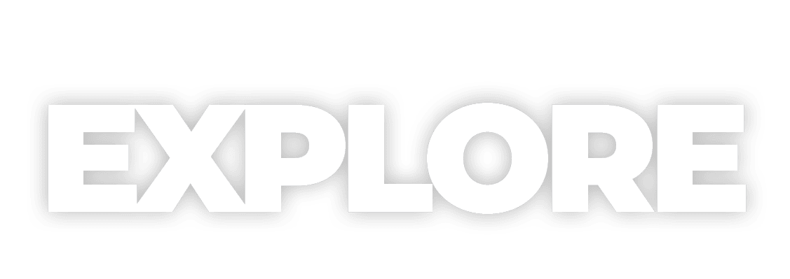 EXPLORE