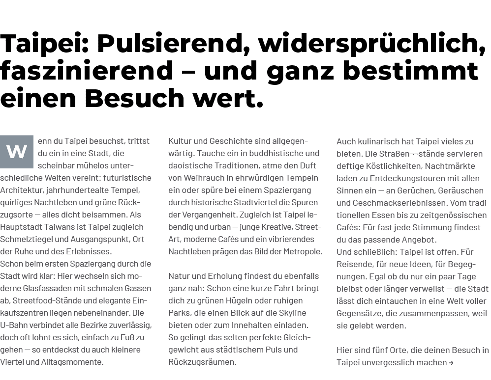 Auch kulinarisch hat Taipei vieles zu bieten. Die Stra en¬¬st nde servieren deftige K stlichkeiten, Nachtm rkte laden...