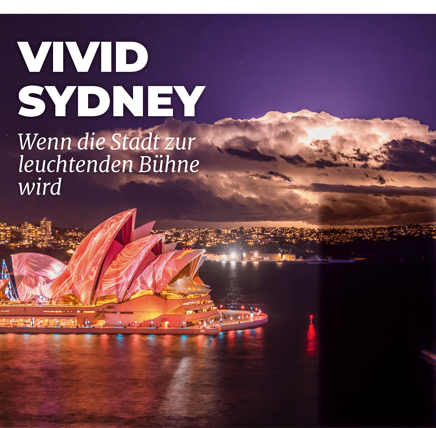 Wenn die Stadt zur leuchtenden B hne wird,Vivid Sydney